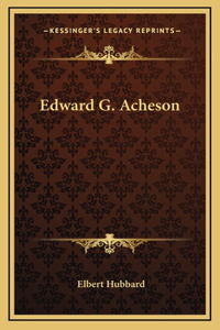 Edward G. Acheson