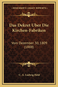 Das Dekret Uber Die Kirchen-Fabriken