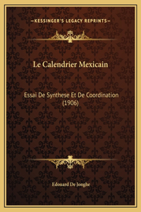 Le Calendrier Mexicain