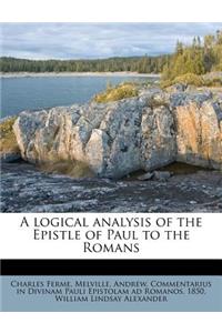 A Logical Analysis of the Epistle of Paul to the Romans