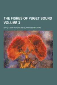 The Fishes of Puget Sound Volume 3