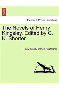 The Novels of Henry Kingsley. Edited by C. K. Shorter.