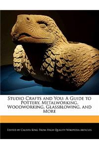 Studio Crafts and You