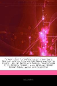 Articles on Probation and Parole Officers, Including