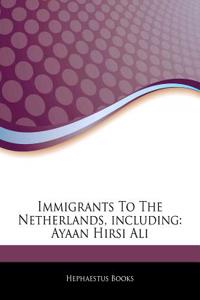 Articles on Immigrants to the Netherlands, Including: Ayaan Hirsi Ali
