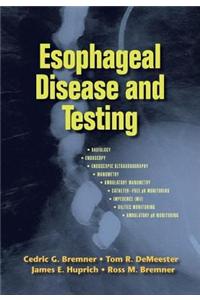 Esophageal Disease and Testing