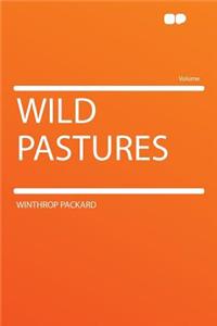 Wild Pastures