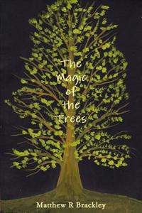 Magic of the Trees