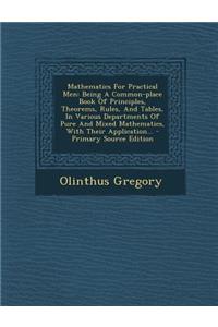 Mathematics for Practical Men