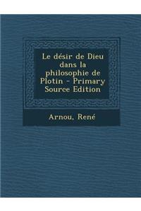 désir de Dieu dans la philosophie de Plotin