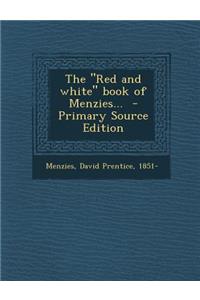 The Red and white book of Menzies...