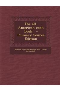 The All-American Cook Book;
