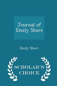 Journal of Emily Shore - Scholar's Choice Edition