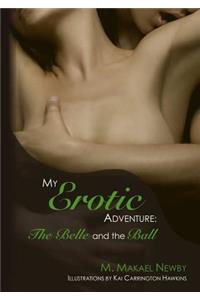 My Erotic Adventure: the Belle and the Ball