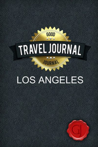 Travel Journal Los Angeles