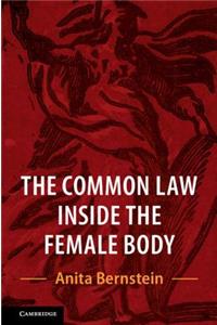 Common Law Inside the Female Body