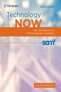 Bundle: Technology Now: Your Companion to Sam Computer Concepts + Mindtap Computing, 2 Terms (12 Months) Printed Access Card for Hoisington's Technology Now: Your Companion to Sam Computer Concepts, 2nd