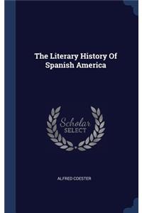 The Literary History Of Spanish America