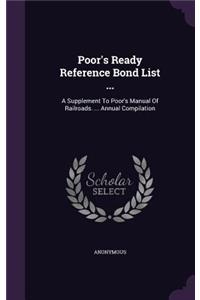 Poor's Ready Reference Bond List ...