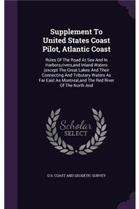 Supplement to United States Coast Pilot, Atlantic Coast