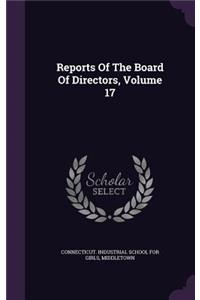 Reports of the Board of Directors, Volume 17