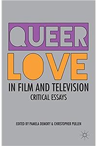Queer Love in Film and Television