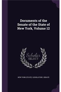 Documents of the Senate of the State of New York, Volume 12
