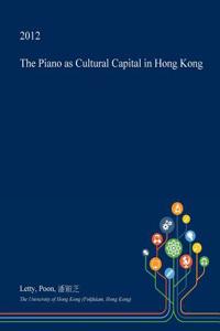 The Piano as Cultural Capital in Hong Kong