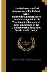 Jaunde-Texte von Karl Atangana und Paul Messi, nebst experimentalphonetischen Untersuchungen über die Tonhöhen im Jaunde und einer Einführung in die Jaundesprache. Hrsg. und bearb. von M. Heepe