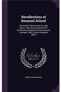 Recollections of Emanuel School