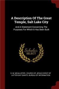 A Description of the Great Temple, Salt Lake City
