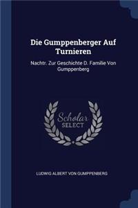 Die Gumppenberger Auf Turnieren