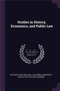 Studies in History, Economics, and Public Law