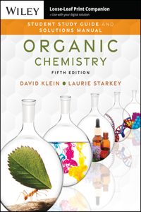 Organic Chemistry, 5e Student Solution Manual and Study Guide