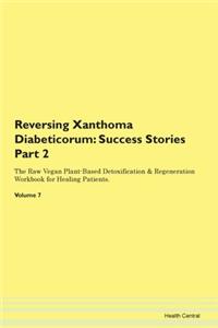 Reversing Xanthoma Diabeticorum