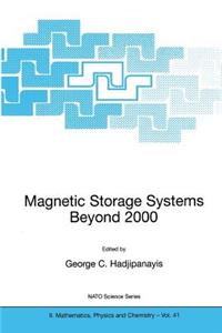 Magnetic Storage Systems Beyond 2000