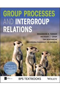 Group Processes and Intergroup Relations