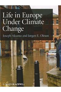 Life in Europe Under Climate Change