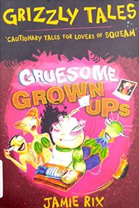 Grizzly Tales 2: Gruesome Grown-Ups