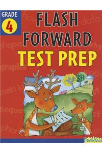 Flash Forward Test Prep, Grade 4