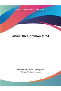 About the Common Mind