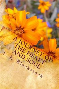 A Journey of the Heart and Soul