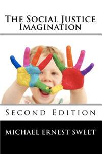 The Social Justice Imagination