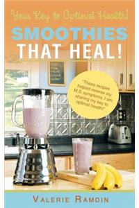 Smoothies That Heal!