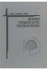 Modern Stereotactic Neurosurgery