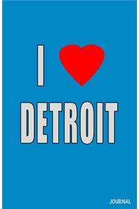 I Love Detroit Journal