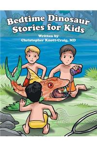 Bedtime Dinosaur Stories for Kids