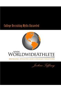 College Recruiting Myths Unraveled