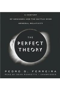 The Perfect Theory