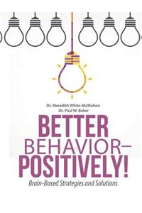 Better Behavior - Positively!